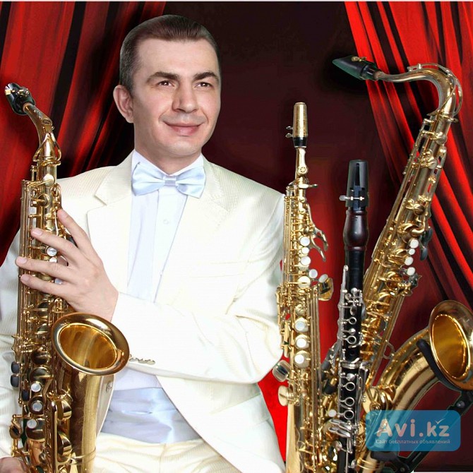 Профессиональный саксофонист на любое мероприятие Астана - изображение 1