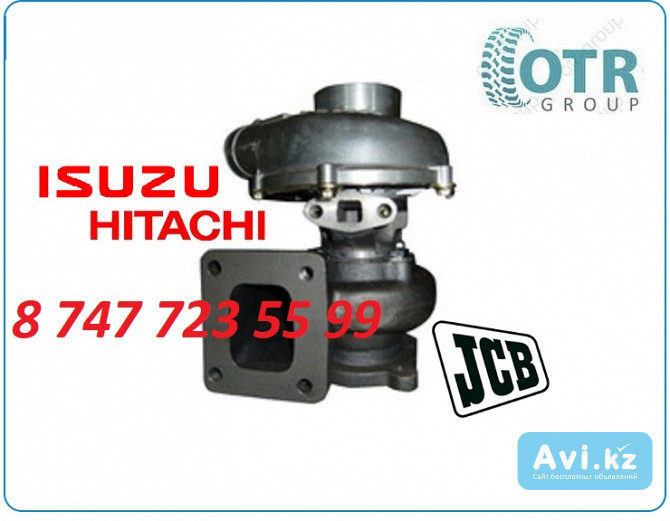 Турбина Hitachi, Jcb, Isuzu 114400-1070 Алматы - изображение 1