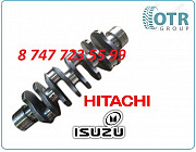 Коленвал на экскаватор Hitachi 240, Isuzu 4hk1 8980292700 Алматы