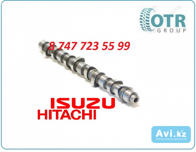 Распредвал Isuzu 4hk1 8972621660 Алматы - изображение 1