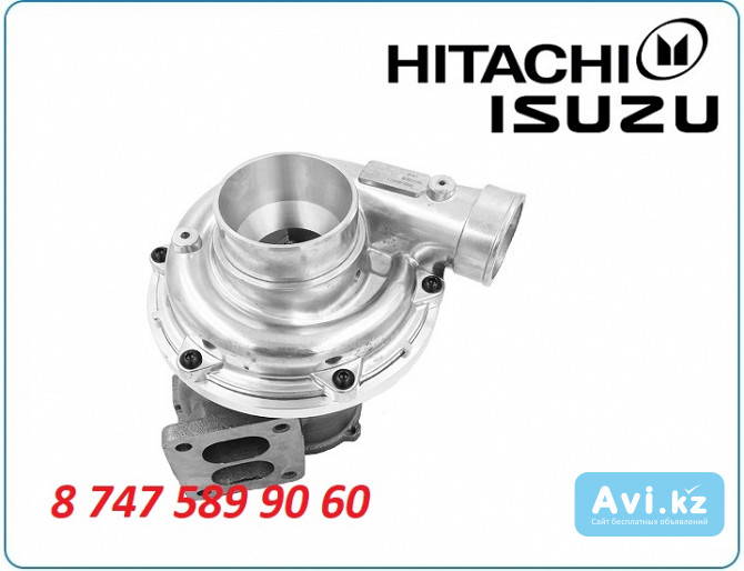 Турбина на экскаватор Hitachi 330 114400-4380 Алматы - изображение 1