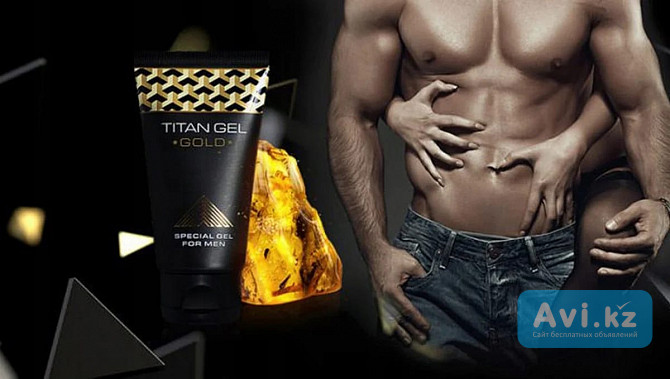 Titan gel Gold для укрепления и увеличения мужского достоинства Алматы - изображение 1