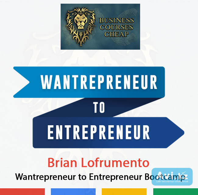 Brian Lofrumento - Wantrepreneur TO Entrepreneur Bootcamp Алматы - изображение 1