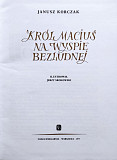 Korczak Janusz – Król Maciuś na wyspie bezludnej (на польском языке) Алматы