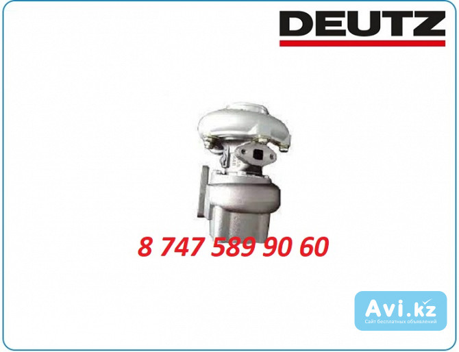 Турбина Deutz bf4m1013 04259311 Алматы - изображение 1