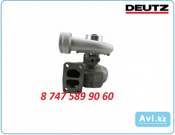 Турбина Deutz bf6m1013 04253832 Алматы - изображение 1