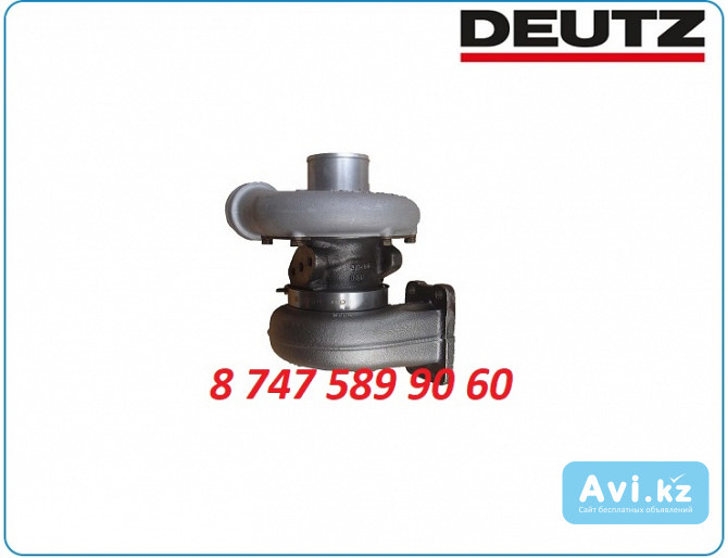 Турбина Deutz bf4m1013 04204825 Алматы - изображение 1