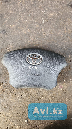 Toyota 4runner 215 аэрбаг рулевой Алматы - изображение 1