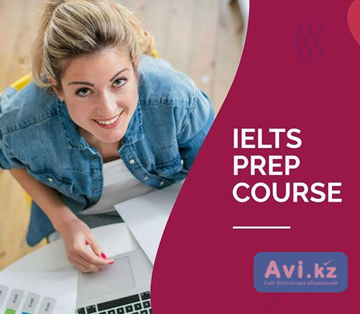 Ielts подготовка с нулевого уровня на 6 и более баллов Астана - изображение 1