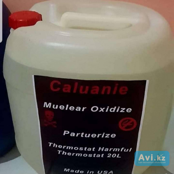 Purchase High Quality Caluanie Muelear Oxidize At Affordable Prices Алматы - изображение 1