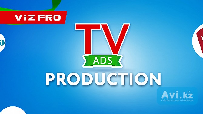 Производство рекламы для ТВ Алматы - изображение 1