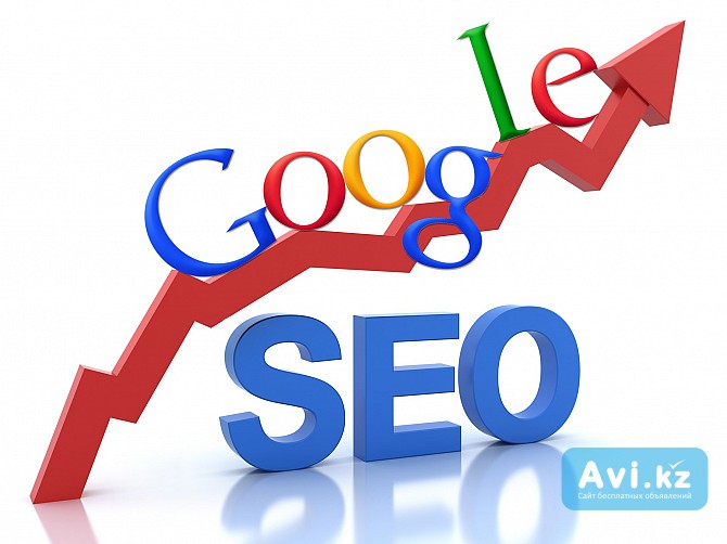 Seo продвижение google Алматы - изображение 1